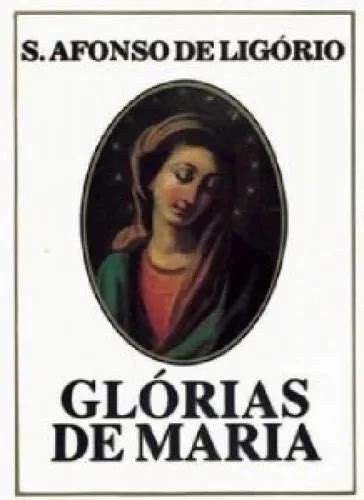 Glorias De Maria Santuario De S Afonso De Ligorio Editora