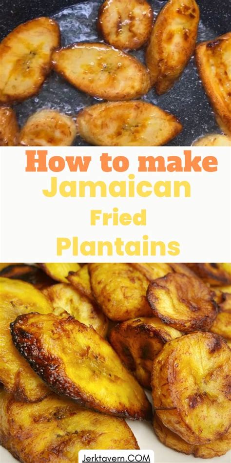 The Best Jamaican Fried Sweet Plantain Recipe Jamaican Cuisine