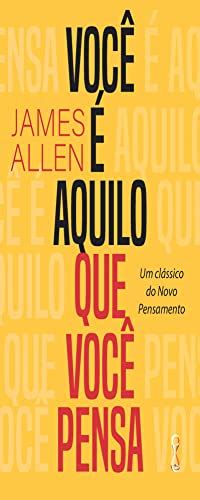 Você é Aquilo Que Você Pensa Ebook Resumo Ler Online E Pdf Por