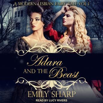 Listen Free To Adara And The Beast A Modern Lesbian Fairy Tale Vol By Emily Sharp With A Free