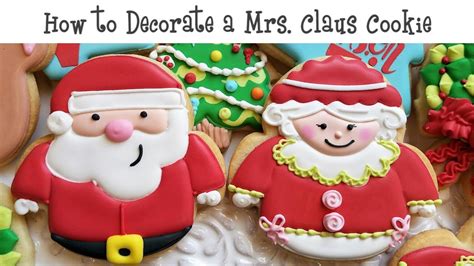 How To Decorate A Mrs Claus Cookie Youtube