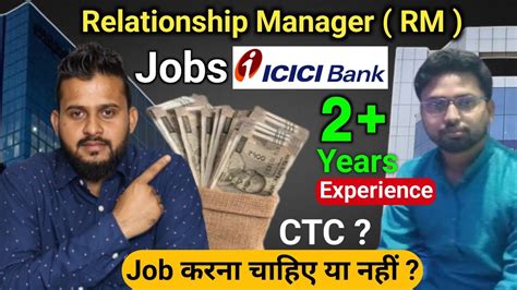 Relationship Manager Jobs In ICICI Bank ICICI Bank RM Job Experience