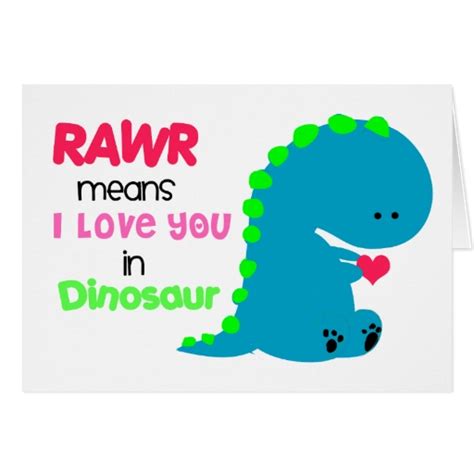 Rawr Means I Love You In Dinosaur Card Zazzle