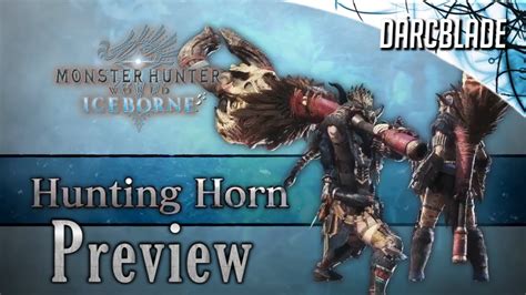 Hunting Horn MHW Iceborne Weapon Preview Trailer English YouTube