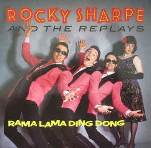 Rocky Sharpe & The Replays - Rama Lama Ding Dong (1990, Vinyl) | Discogs