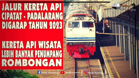 Rail Info 3 Jalur Ka Cipatat Padalarang Digarap Tahun 2023 Youtube