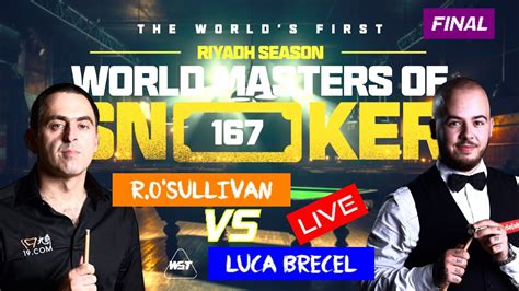 Snooker Live Ronnie O Sullivan Vs Luca Brecel Riyadh Season World