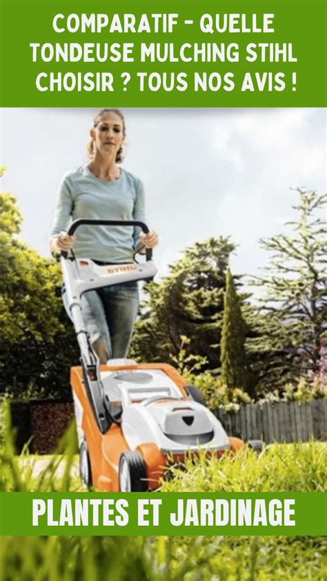 Comparatif Quelle Tondeuse Mulching Stihl Choisir Tous Nos Avis