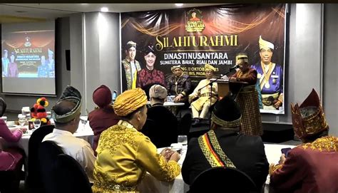 Hadiri Silaturahmi Dinasti Nusantara Raja Sultan Se Sumbar Riau