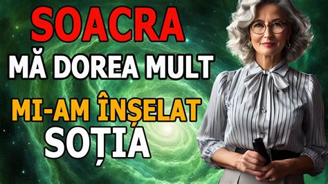 MI AM ÎNȘELAT SOȚIA CU SOACRA MEA Soacra Mă Dorea Mult YouTube