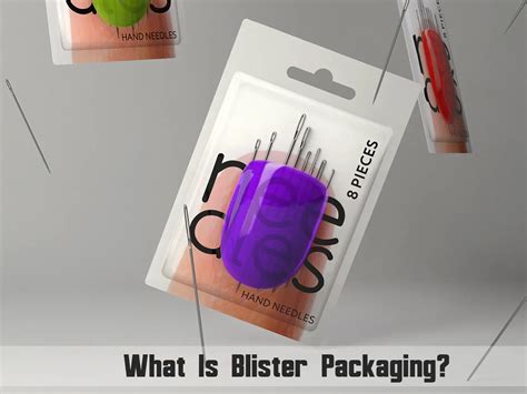 What Is Blister Packaging An Overview Of This Popular Packaging Method