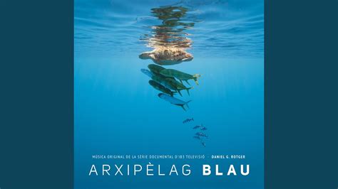 Arxipèlag blau Original Score YouTube