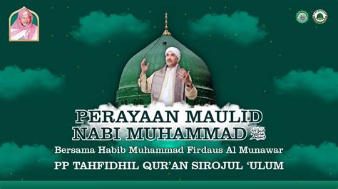 Live Perayaan Maulid Nabi Muhammad Saw Bersama Habib Muhammad Firdaus