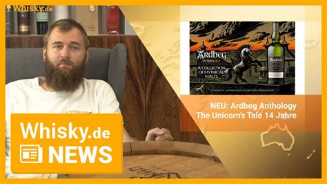 Neu Ardbeg Anthology The Unicorn’s Tale 14 Jahre Whisky De News Youtube