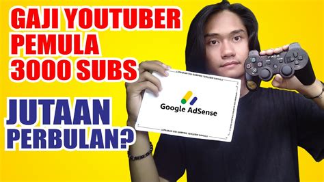 Spil Penghasilan Adsense Channel Ini Subs Gaji Youtuber Pemula