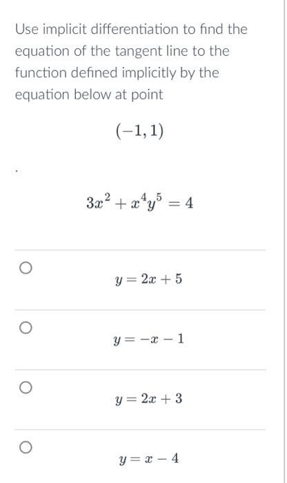 Solved Use Implicit Differentiation To Find The Equation Of