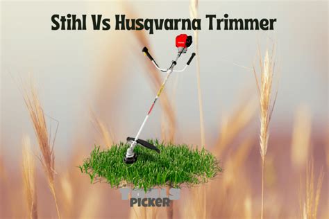 Stihl Vs Husqvarna Trimmer Tools Pickr