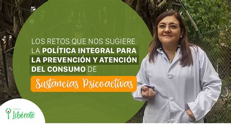 Los retos que nos sugiere la Política Integral Para la Prevención y