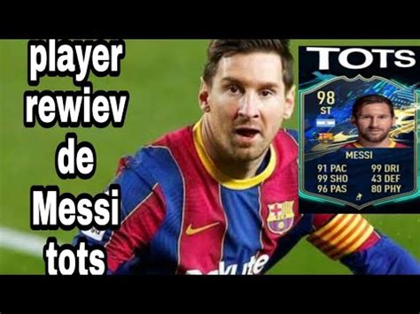 Player Review De Leonel Messi Tost Realmente Vale La Pena Pagar Tantas