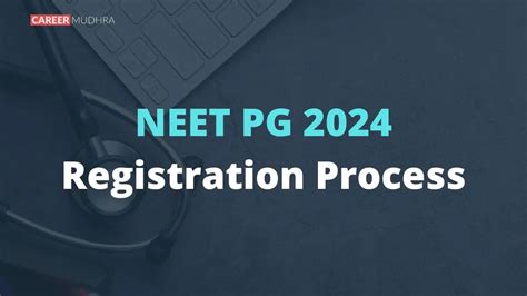 Step By Step Guide Of Neet Pg Registration Process Online