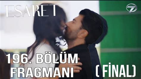 Esaret 196 Bölüm Fragmanıı Orhun Hiranın İlk Öpüşmesi YouTube