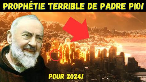 PADRE PIO ET LA RÉVÉLATION DE 2024 UNE PROPHÉTIE PLEINE DE SURPRISES