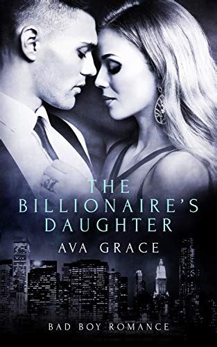 The Billionaires Daughter By Ava Grace Rfreeromancebooks