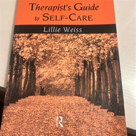 Therapists Guide To Self Care By Lillie Weiss Paperback Pangobooks