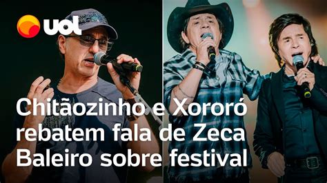 Chit Ozinho E Xoror Rebatem Fala De Zeca Baleiro Sobre Festival