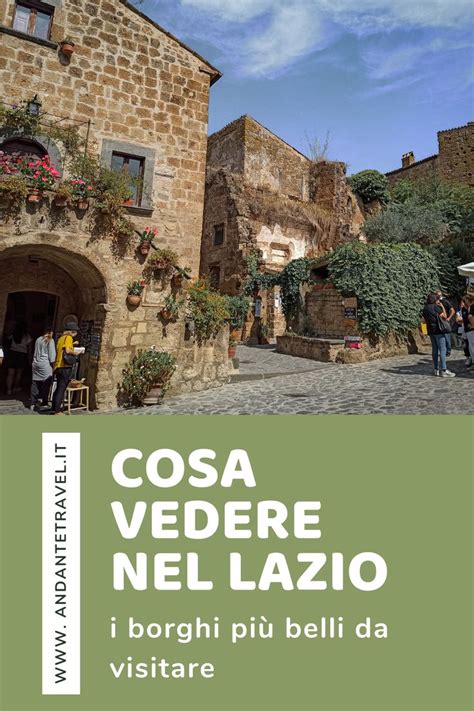 Cosa Vedere Nel Lazio I Borghi Pi Belli Da Visitare I Borgia