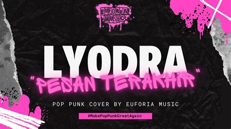 Lyodra Pesan Terakhir Pop Punk Cover YouTube Music