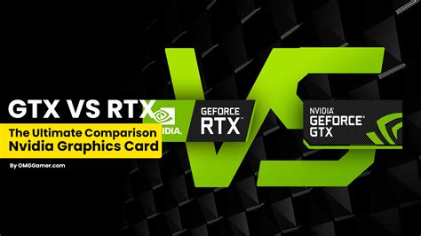 Gtx Vs Rtx Ultimate Comparison Nvidia Graphics Card