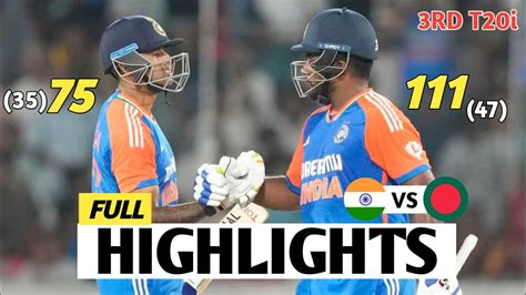 India Vs Bangladesh 3rd T20 Highlights 2024 India Vs Bangladesh IND