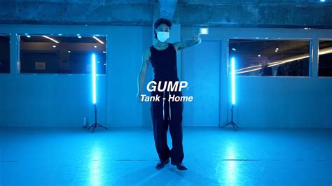 ㅣTank Home l GUMP l Choreography l Class l PlayTheUrban YouTube