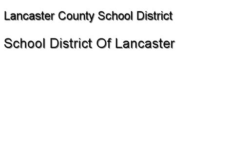 School District Of Lancaster - Lancaster County School District