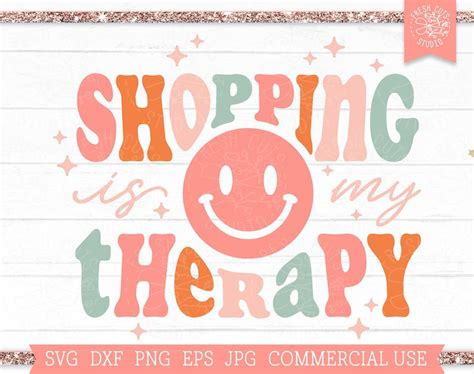 Shopping Is My Therapy SVG Cut File Cricut Silhouette Funny Etsy