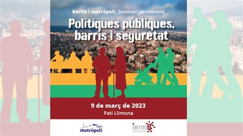 Seminari Pol Tiques P Bliques Barris I Seguretat Youtube