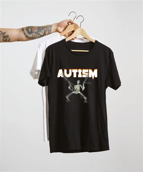 Autism Skeleton Meme T Shirt Humor T Shirt Funny T Funny Etsy