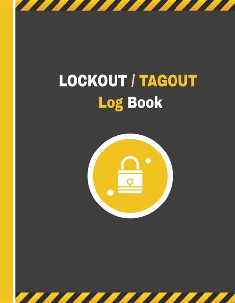 Lockout Tagout Logbook Log Sheet And Record Keeping Book For Lockout