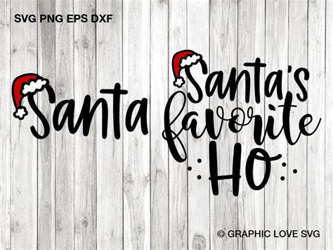 Santa S Favorite Ho Svg Couple Christmas Shirts Svg Etsy