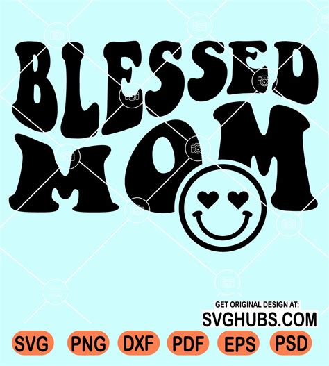 Blessed Mom Retro With Smiley Face Svg Blessed Mama Svg Mom Life Svg