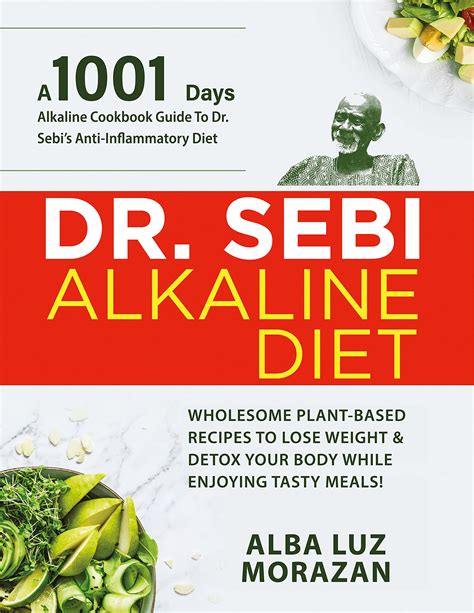 Dr Sebi Alkaline Diet A 1001 Days Alkaline Cookbook Guide To Dr Sebi