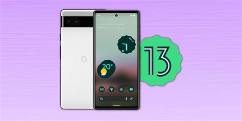 How To Install Android 13 Beta On The Pixel 6a