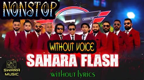 Sahara Flash Nonstop Colection Without Voice Karaoke NO Lyrics