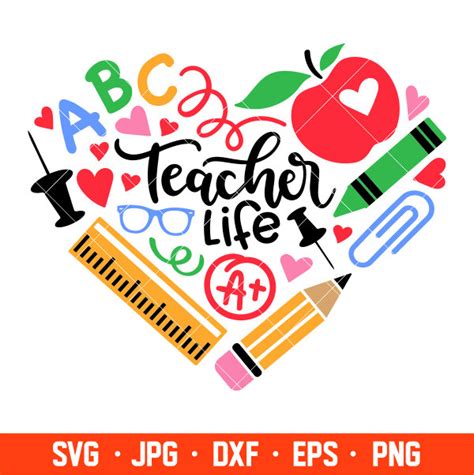 Teacher Life Heart Svg, School Svg, Teacher Life Svg, Graduation Svg ...