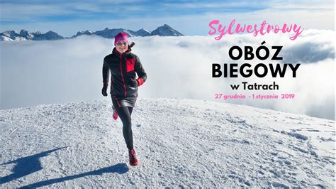 Sylwestrowy obóz biegowy w Tatrach BIEGAM W GÓRACH