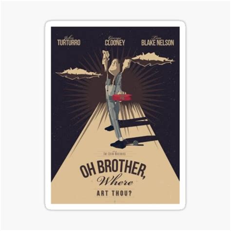 O Brother Where Thou Art Sticker For Sale By NakedManPress Redbubble