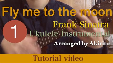 Fly Me To The Moon Ukulele Instrumental Tutorial Youtube