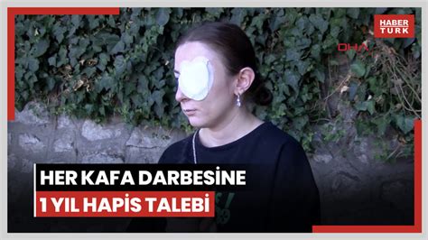 Her kafa darbesine 1 yıl hapis talebi Video