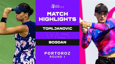 Ajla Tomljanovic Vs Ana Bogdan Portoroz Round Wta Match